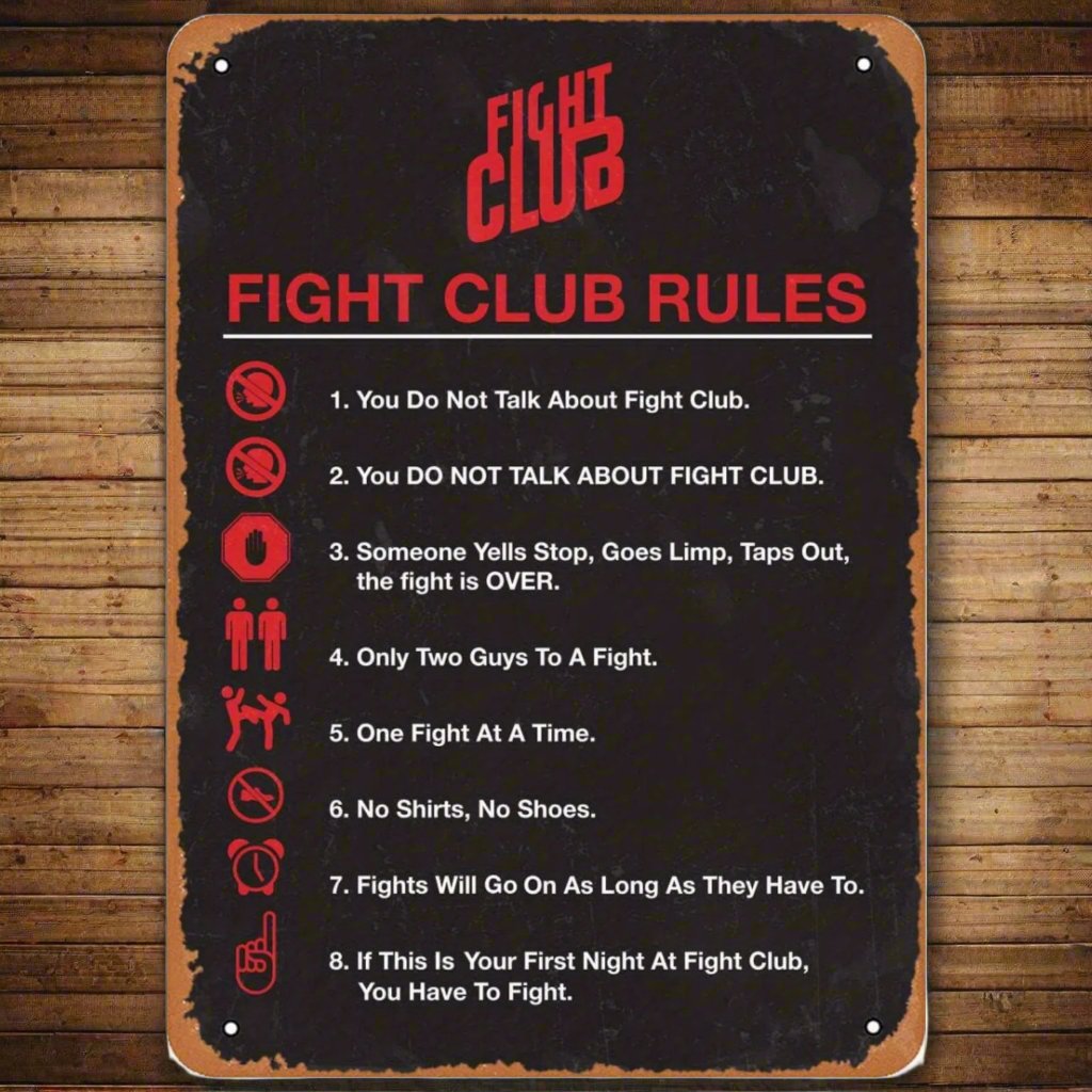 Fight Club Rules - Aluminum Sign