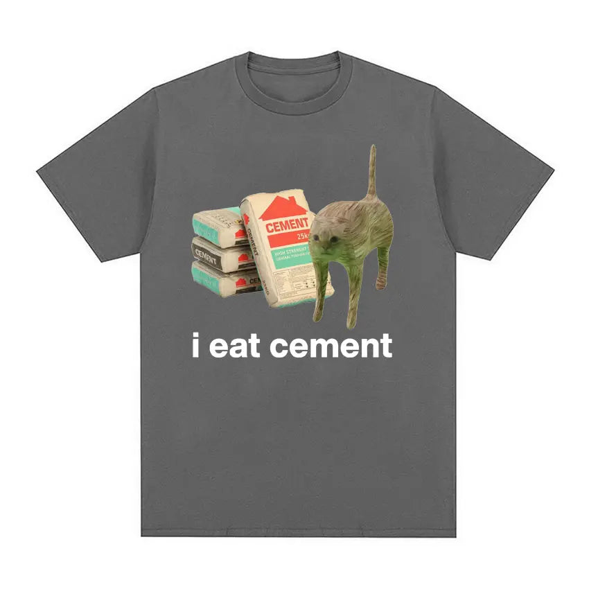 I Eat Cement T-Shirt