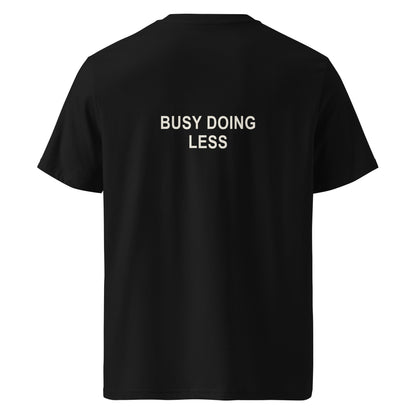 BUSY DOING LESS organic statement T-shirt in Black, back print